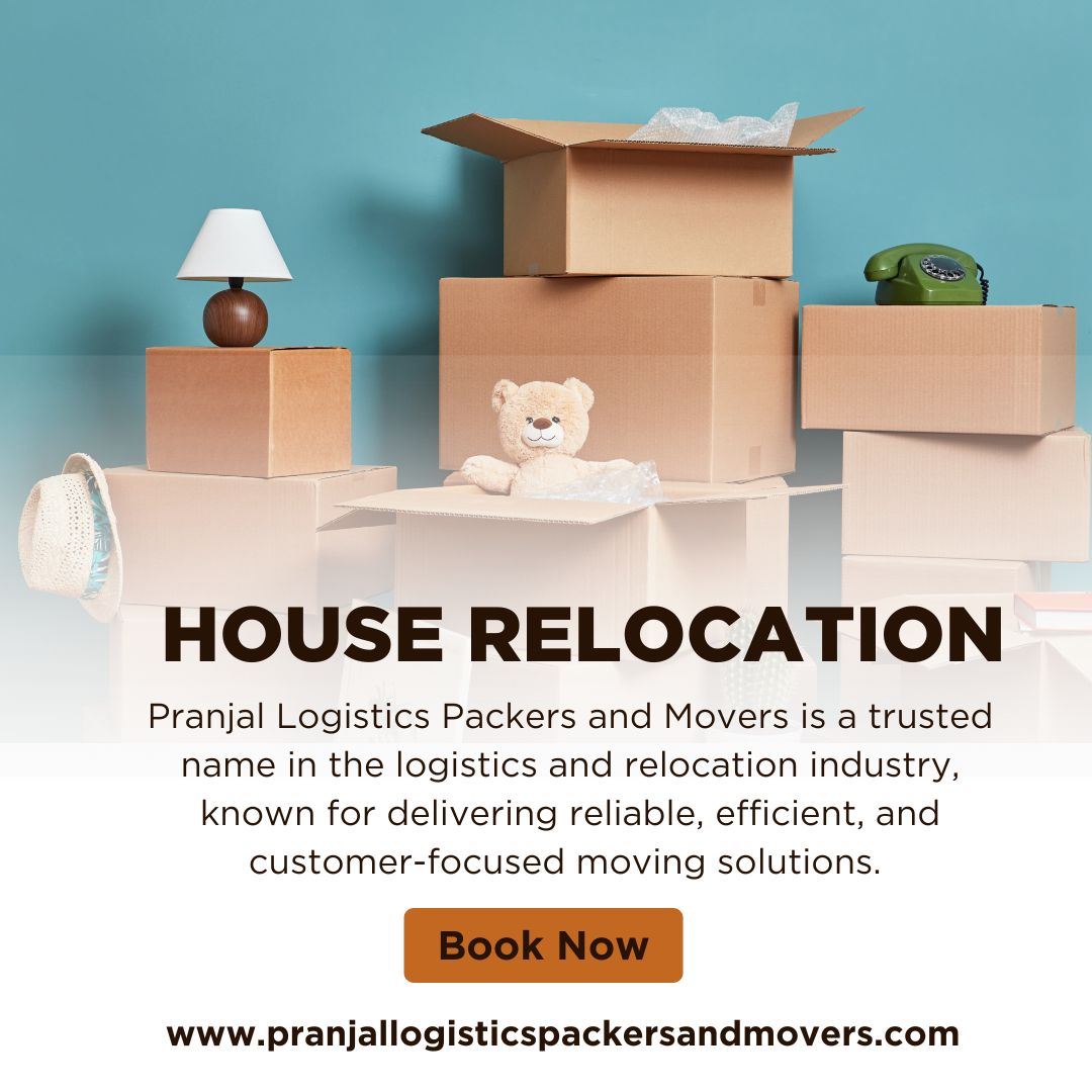 Pranjal Logistics Packers and Movers House Relocation