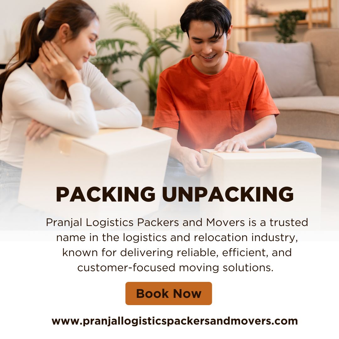 Pranjal Logistics Packers and Movers PACKING UNPACKING